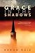 Grace in the Shadows