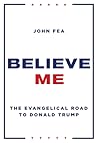 Believe Me: The E...