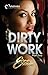 Dirty Work - Part 2
