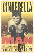 Cinderella Man: James J. Braddock, Max Baer, And The Greatest Upset In Boxing History