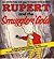 Rupert Smuggler's Gold by Len Collis