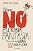 Cómo no escribir fantasía Manual del gran maestro