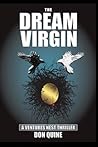 The Dream Virgin by Don Quine
