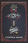 The Afterlife of Holly Chase by Cynthia Hand The Afterlife of Holly Chase by Cynthia Hand