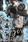 Trancing the Tiger (Chinese Zodiac Romance, #1)