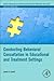 Conducting Behavioral Consultation in Educational and Treatment Settings (Critical Specialties in Treating Autism and other Behavioral Challenges)