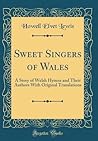 Sweet Singers of Wales by Howell Elvet Lewis