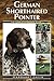 German Shorthaired Pointer: The Complete Owners Guide