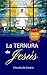 La Ternura de Jesús : Un li...