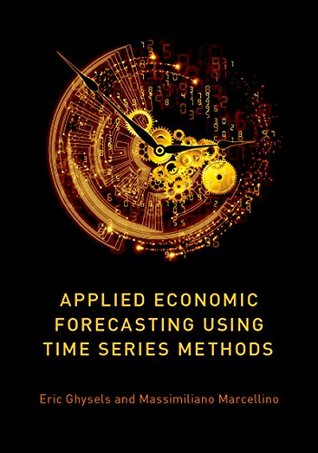 Applied Economic Forecasting using Time Series Methods (Kindle Edition)