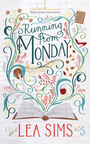 Running from Monday (Refresh Station Church, #1)