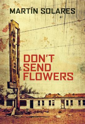 Don't Send Flowers (Paperback)