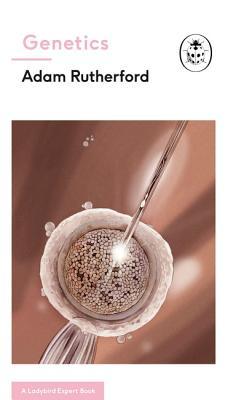 Genetics: A Ladybird Expert Book (23) (The Ladybird Expert Series)