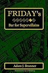 Friday's: Bar for Supervillains