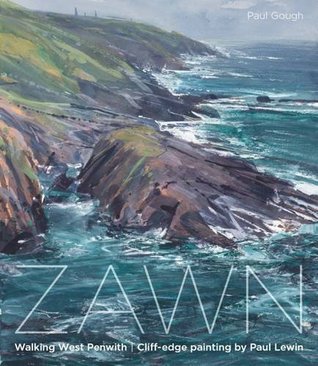 Zawn: Walking West Penwith: Cliff-Edge Painting (Paperback)