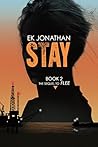 STAY: (FLEE Book 2)