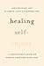 Healing Self-Injury: A Comp...