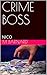 Crime Boss by M Barnard
