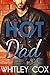 Hot Dad by Whitley Cox