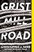 Grist Mill Road