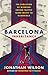 The Barcelona Inheritance: The Evolution of Winning Soccer Tactics from Cruyff to Guardiola