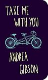 Book cover for Take Me With You