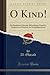 O Kind! by Abu Hamid al-Ghazali O Kind! by Abu Hamid al-Ghazali