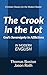The Crook in the Lot: God's...