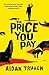 The Price You Pay by Nick Harkaway