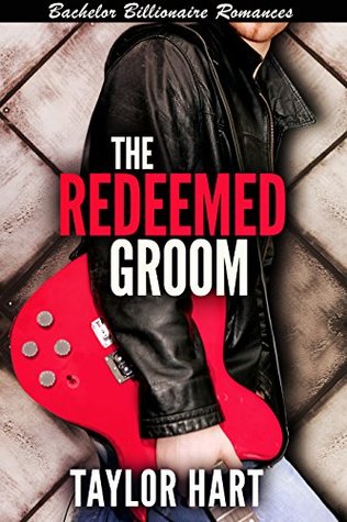 The Redeemed Groom (The Legendary Kent Brothers)
