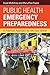 Public Health Emergency Preparedness by Suzet McKinney