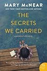 The Secrets We Carried by Mary McNear