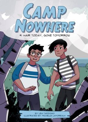 Hair Today, Gone Tomorrow (Camp Nowhere #1)