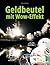 Geldbeutel mit Wow-Effekt: ...