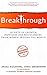 Breakthrough: Secrets of gr...