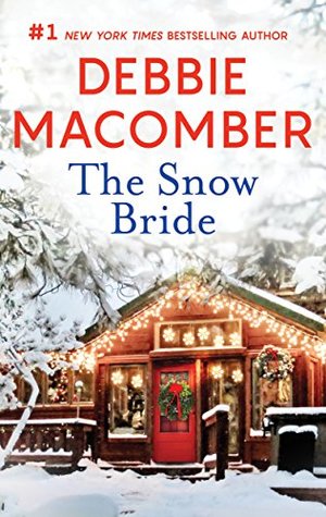 The Snow Bride: A Heartwarming Holiday Romance Set in a Small Town Alaska Blizzard