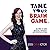 Tame Your Brain Game: 52 Ti...