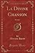 La Divine Chanson: Roman (C...