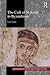 The Cult of St Anna in Byzantium (Birmingham Byzantine and Ottoman Studies)