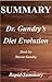 Summary : Dr. Gundry's Diet Evolution: Steven R. Gundry - Turn Off the Genes That Are Killi