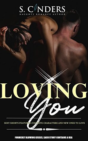 Loving You: Sexy Short Stories (First Time Falling Series)