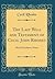 The Last Will and Testament of Cecil John Rhodes: With Elucidatory Notes (Classic Reprint)