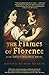 The Flames of Florence: A Da Vinci's Disciples Novel