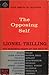 The Opposing Self: Nine Essays in Criticism
