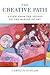 The Creative Path by Carolyn Dobkin Schlam The Creative Path by Carolyn Dobkin Schlam