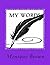 My Words: Poems