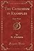 The Catechism in Examples, Vol. 2 of 5 by D. Chisholm