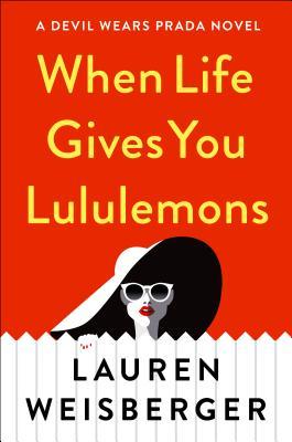 When Life Gives You Lululemons (Wheeler Large Print Book: Devils Wears Prada)
