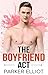 The Boyfriend Act by Parker Elliot