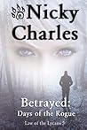 Betrayed: Days of...